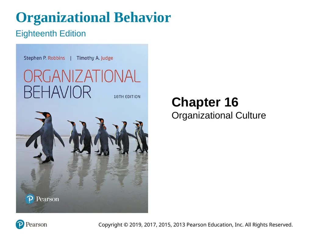 Organizational Behavior Eighteenth Edition Chapter - slide 1 of 36