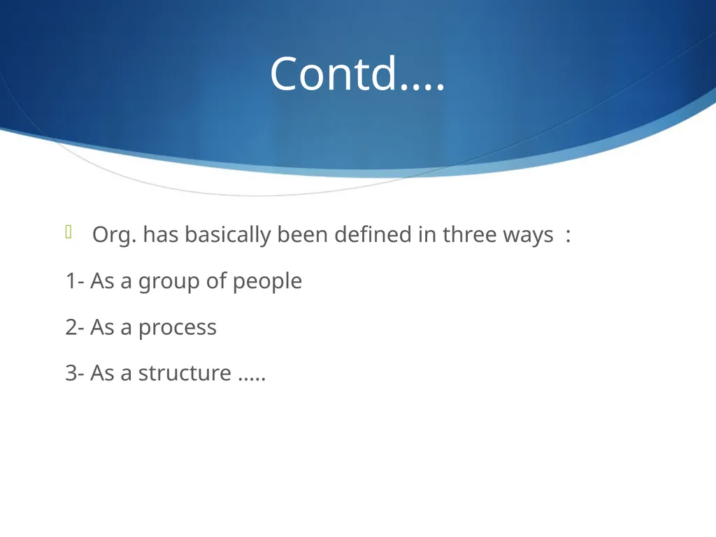 ORGANIZATIONAL BEHAVIOR UNIT – 1ST : ORGANIZATION - slide 7 of 14