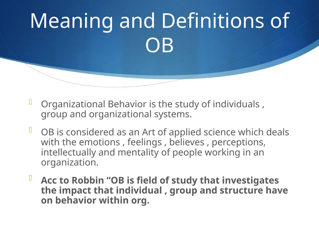 ORGANIZATIONAL BEHAVIOR UNIT – 1ST : ORGANIZATION - slide 3 of 14