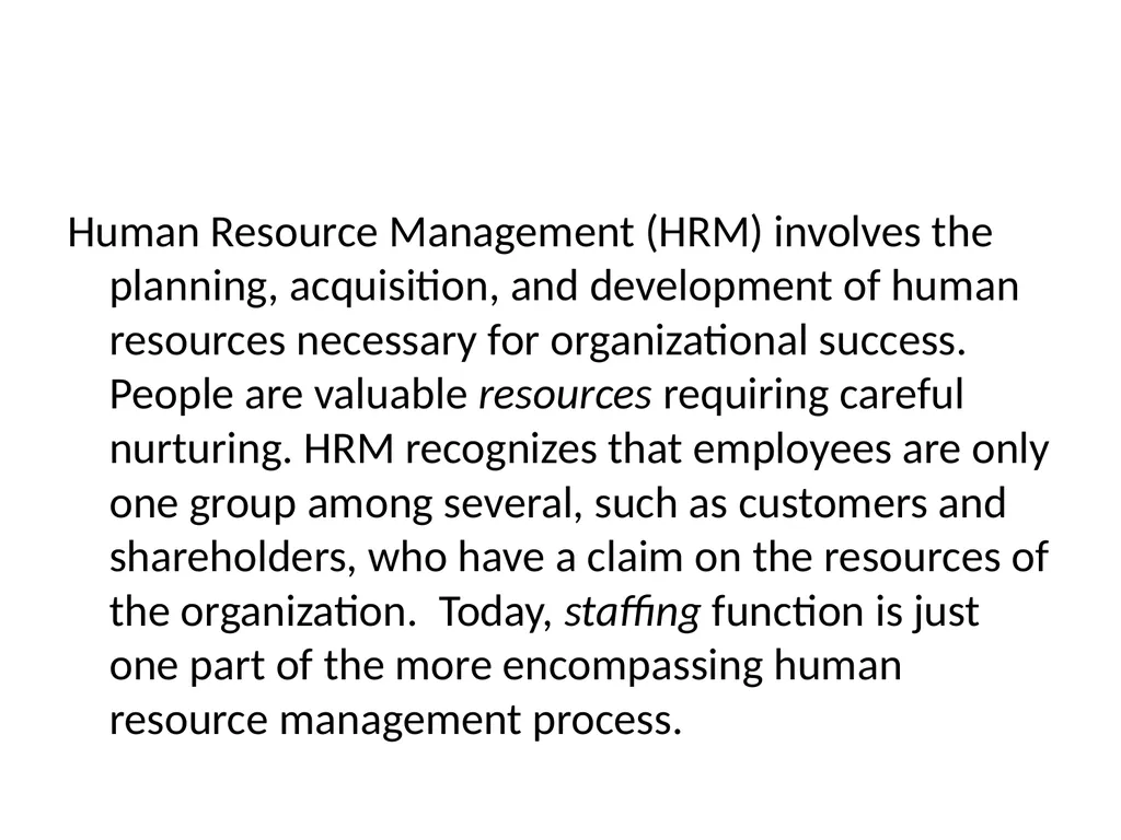 HUMAN RESOURCE MANAGEMENT (HRM) Human Resource - slide 2 of 37