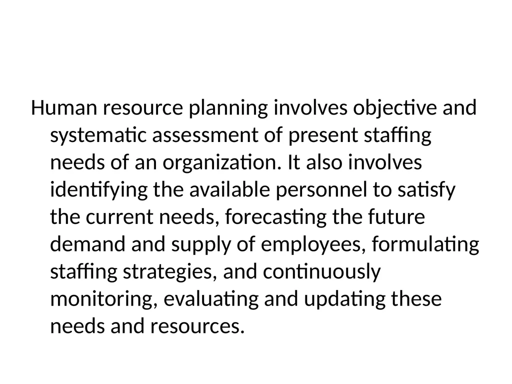 HUMAN RESOURCE MANAGEMENT (HRM) Human Resource - slide 11 of 37