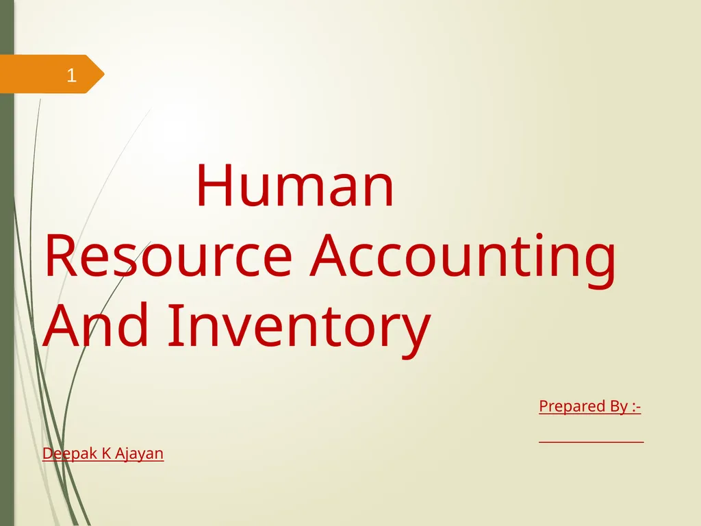 Human Resource Accounting And Inventory Prepared - slide 1 of 31