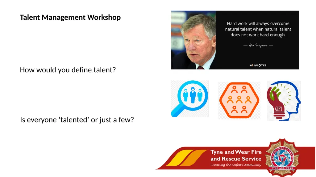 Introduction to Talent Management Workshop Talent - slide 8 of 8