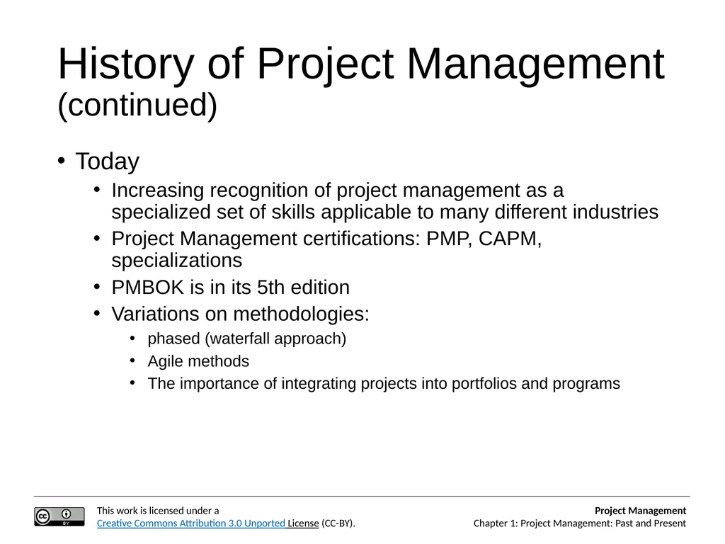 Project Management: Past and Present Project - slide 9 of 11