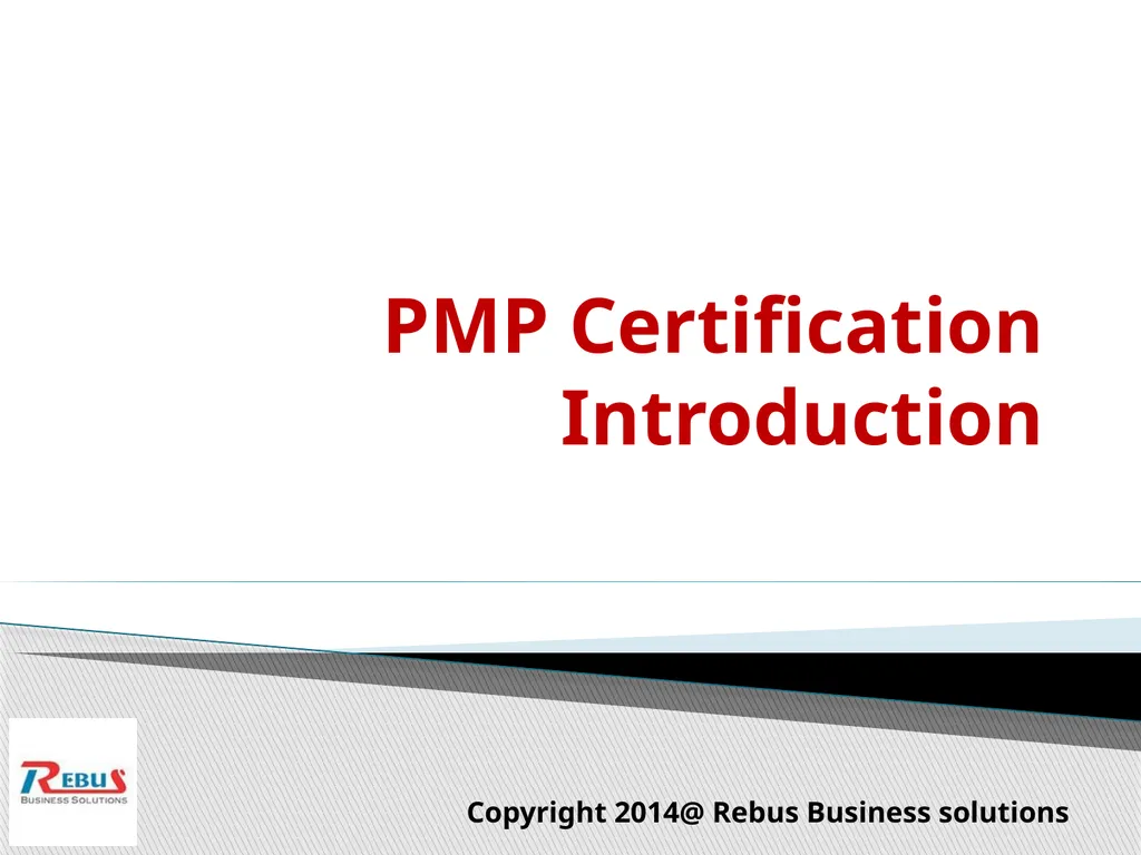 PMP Certification Introduction Copyright 2014@ - slide 1 of 15
