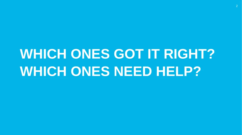 BRAND EXAMPLES 2 WHICH ONES GOT IT RIGHT? WHICH - slide 2 of 18