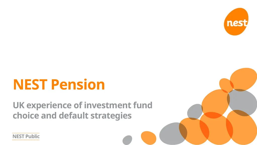 NEST Pension UK experience of investment fund - slide 1 of 15