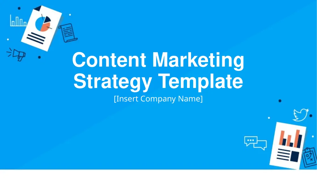 Content Marketing Strategy Template [Insert - slide 1 of 34