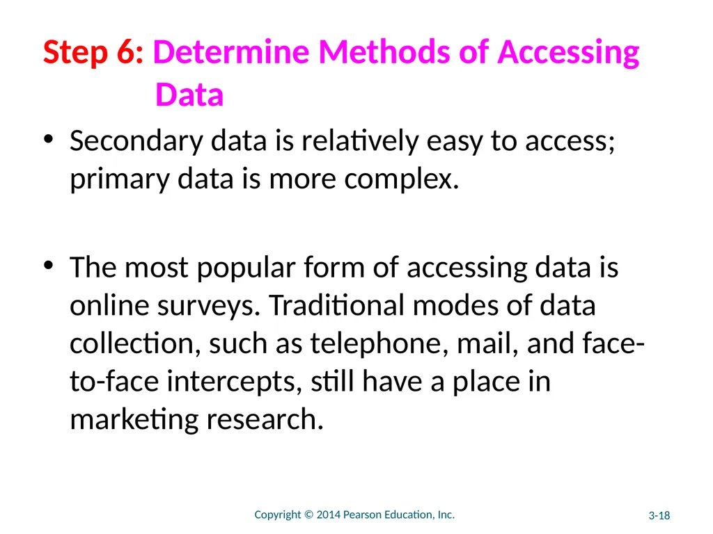 Chapter 3 The Marketing Research Process and - slide 18 of 52