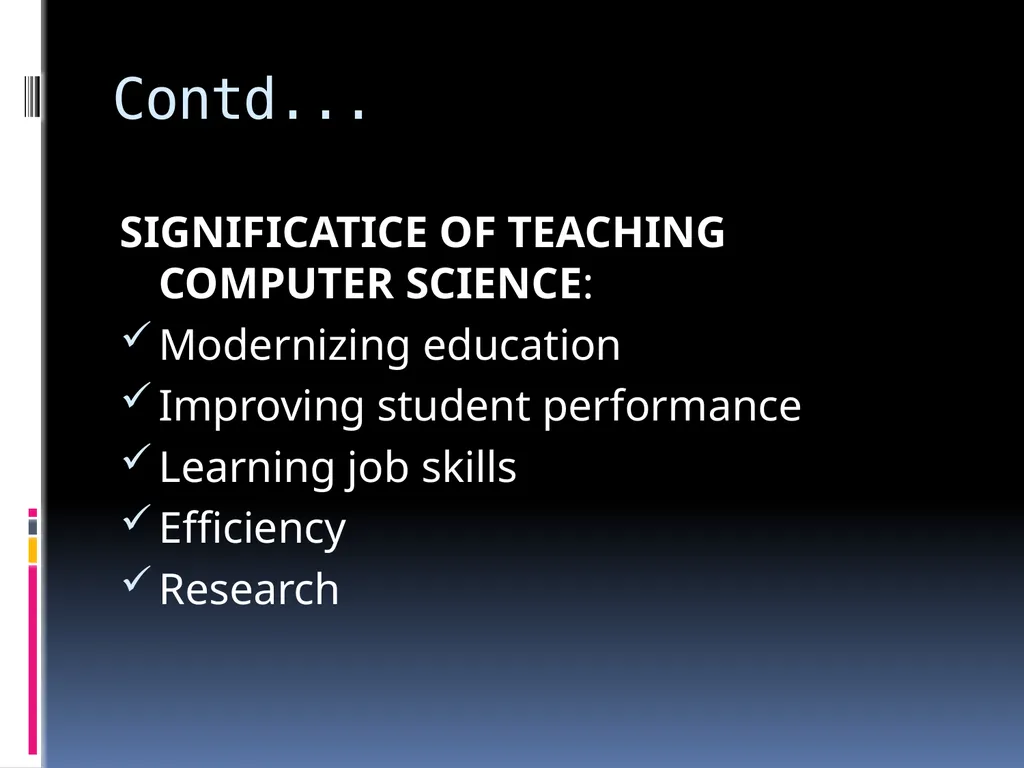 AIMS & OBJECTIVES OF TEACHING COMPUTER SCIENCE - slide 16 of 20
