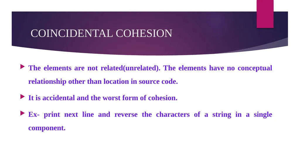SOFTWARE ENGINEERING TOPIC : COUPLING AND COHESION - slide 24 of 27