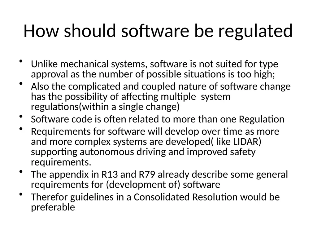 Software and Regulation Why should software be - slide 5 of 6