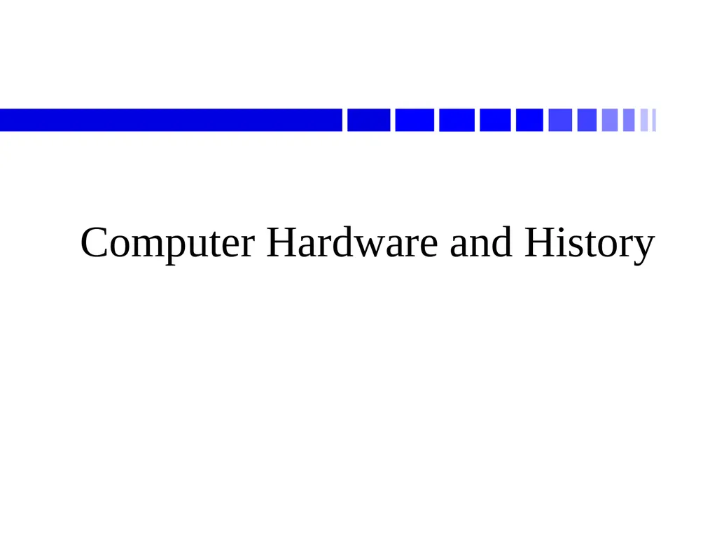 Computer Hardware and History Computers Personal