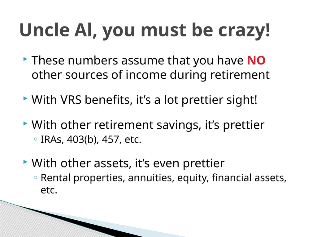 Retirement Planning for the Young Professional Dr. - slide 4 of 33