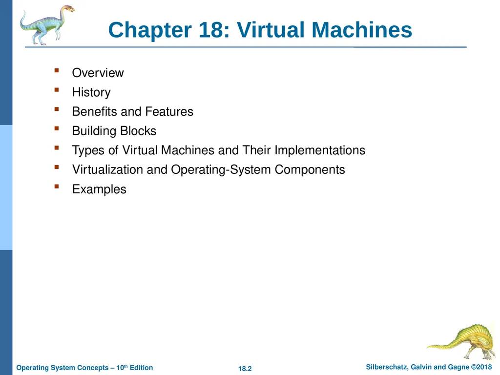 Chapter 18: Virtual Machines Chapter 18: Virtual - slide 2 of 51