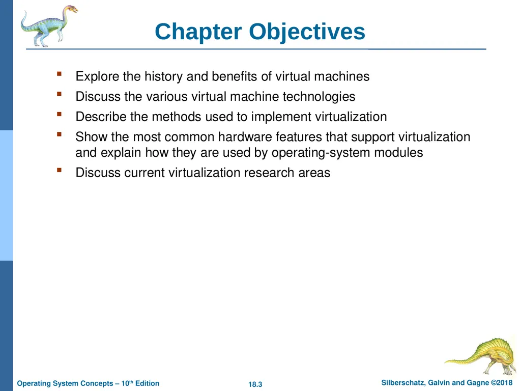 Chapter 18: Virtual Machines Chapter 18: Virtual - slide 3 of 51