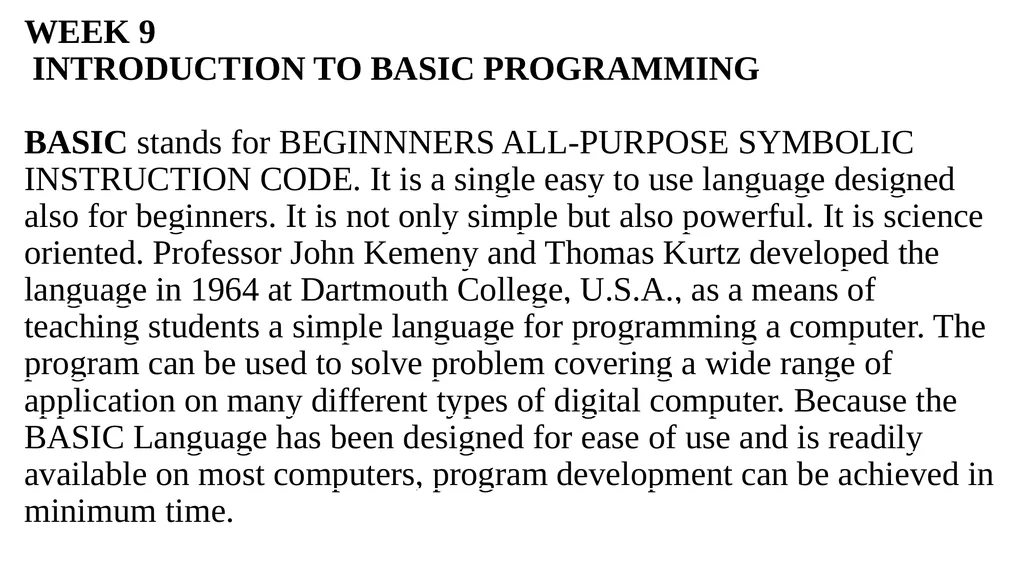 WEEK 9 INTRODUCTION TO BASIC PROGRAMMING BASIC - slide 1 of 12