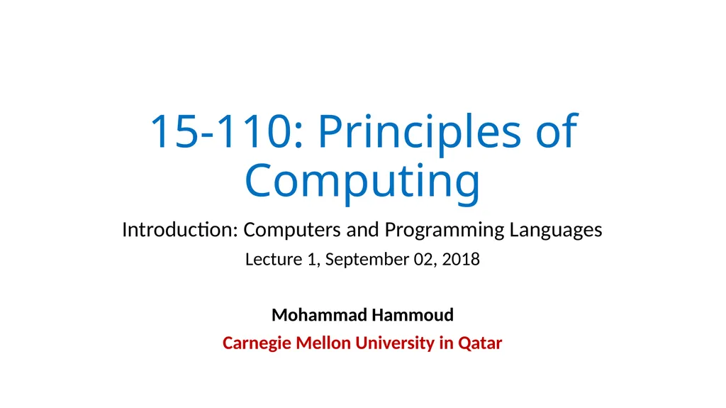 15-110: Principles of Computing Introduction: - slide 1 of 28