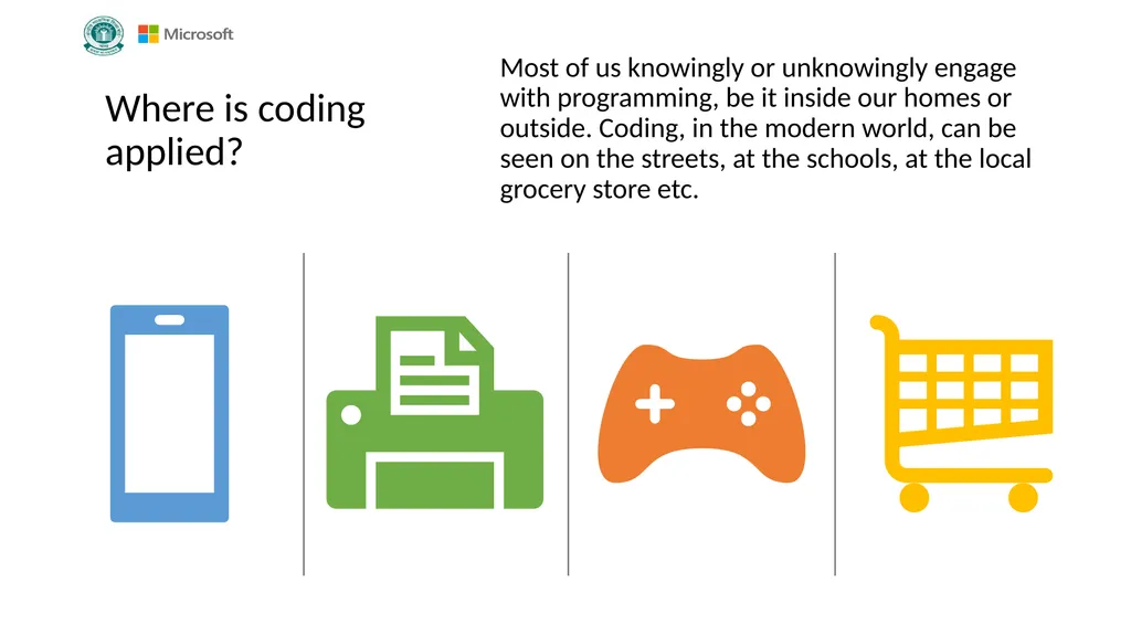 Introduction to Coding Grade VI Version 1.0 - slide 5 of 46