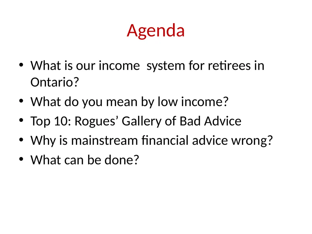 Retiring on a Low Income Community Launch: CAMH - slide 2 of 11