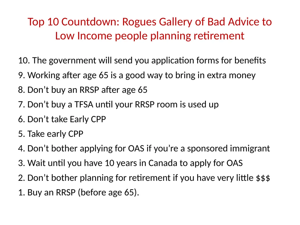 Retiring on a Low Income Community Launch: CAMH - slide 5 of 11
