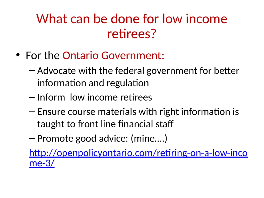 Retiring on a Low Income Community Launch: CAMH - slide 11 of 11