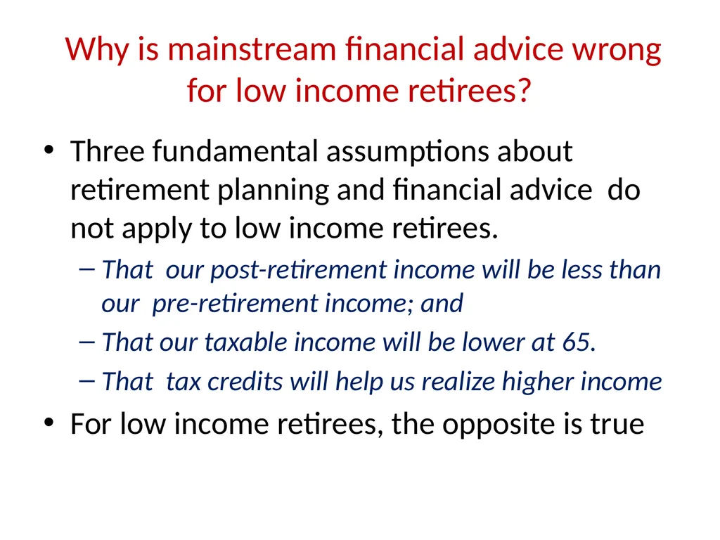 Retiring on a Low Income Community Launch: CAMH - slide 6 of 11