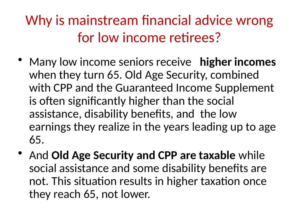 Retiring on a Low Income Community Launch: CAMH - slide 8 of 11
