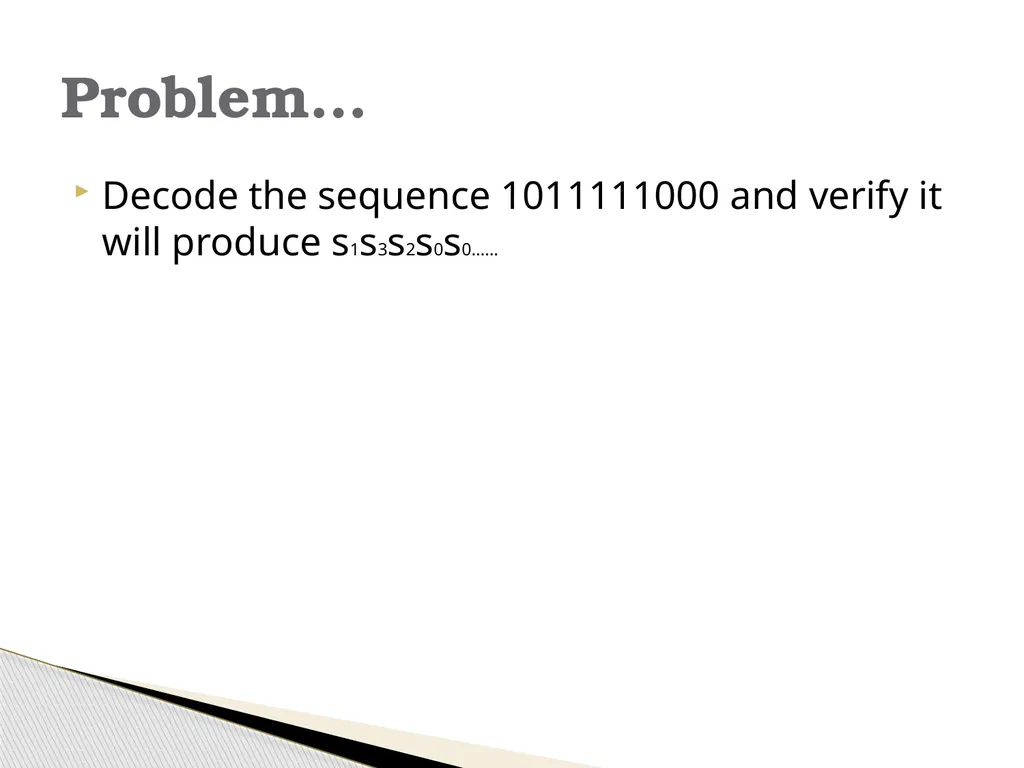 Information Theory & Coding… Module 6 What is - slide 32 of 52