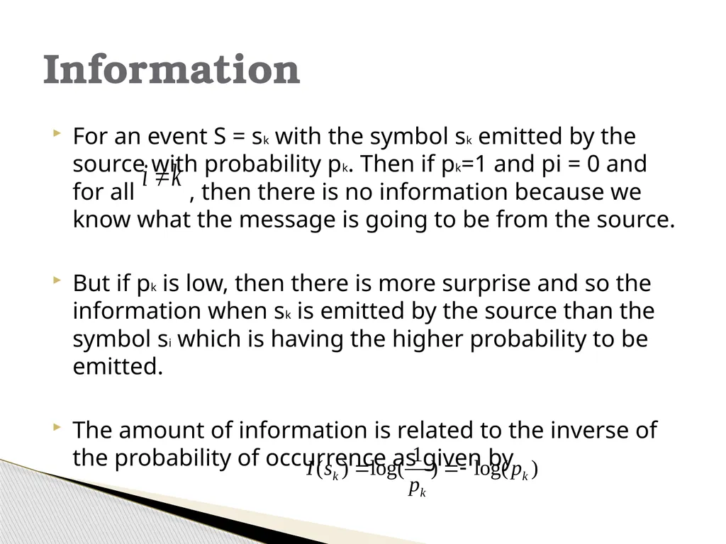 Information Theory & Coding… Module 6 What is - slide 7 of 52