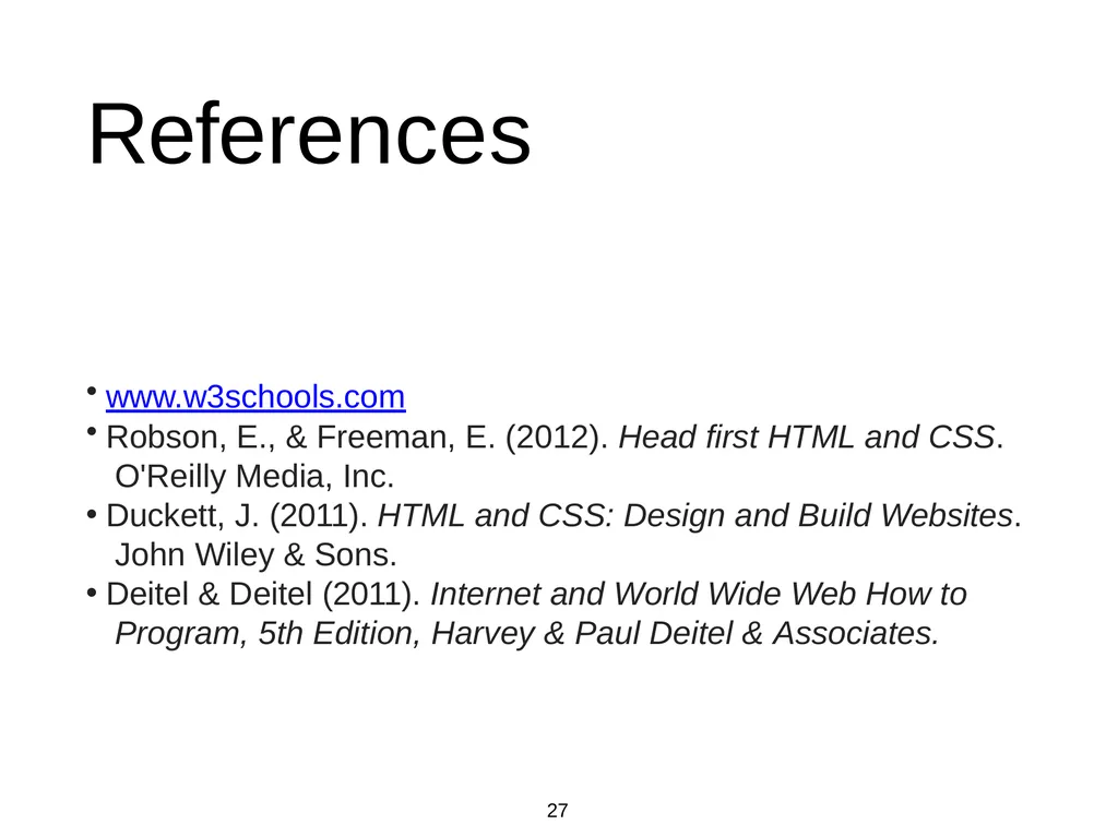Introduction to Web Programming Lecture 2: - slide 27 of 27