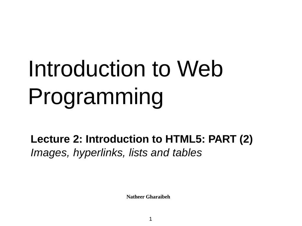 Introduction to Web Programming Lecture 2: