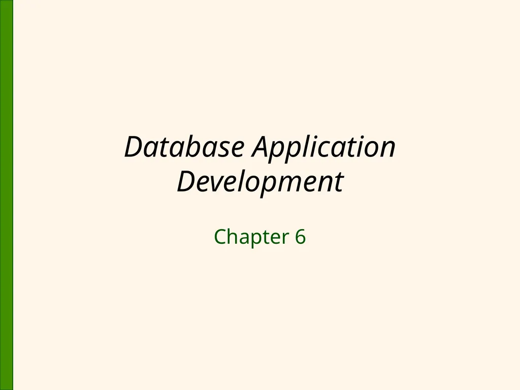 Database Application Development Chapter 6 Some