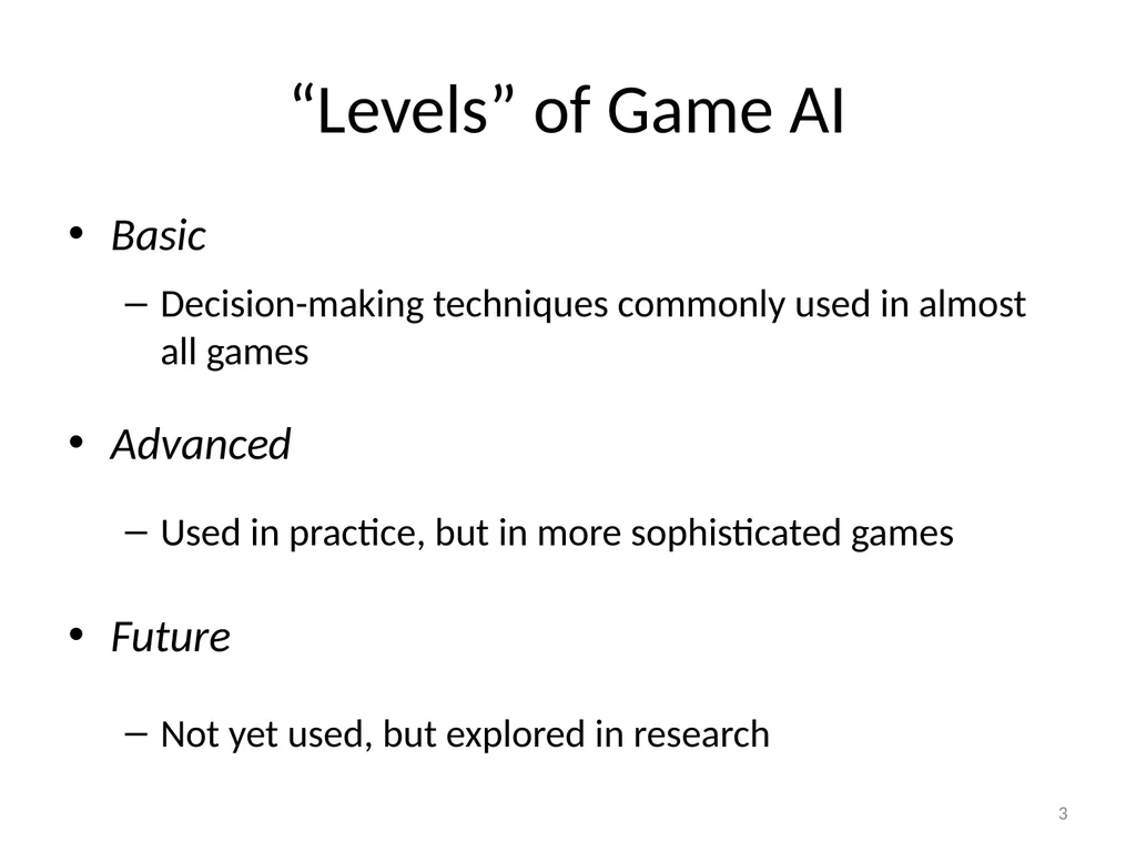 Basic Game AI IMGD 4000 With material from: Ian - slide 3 of 56