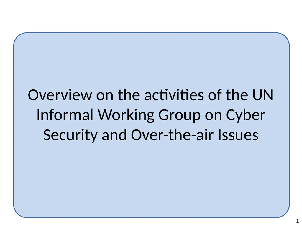 Overview on the activities of the UN Informal - slide 1 of 8
