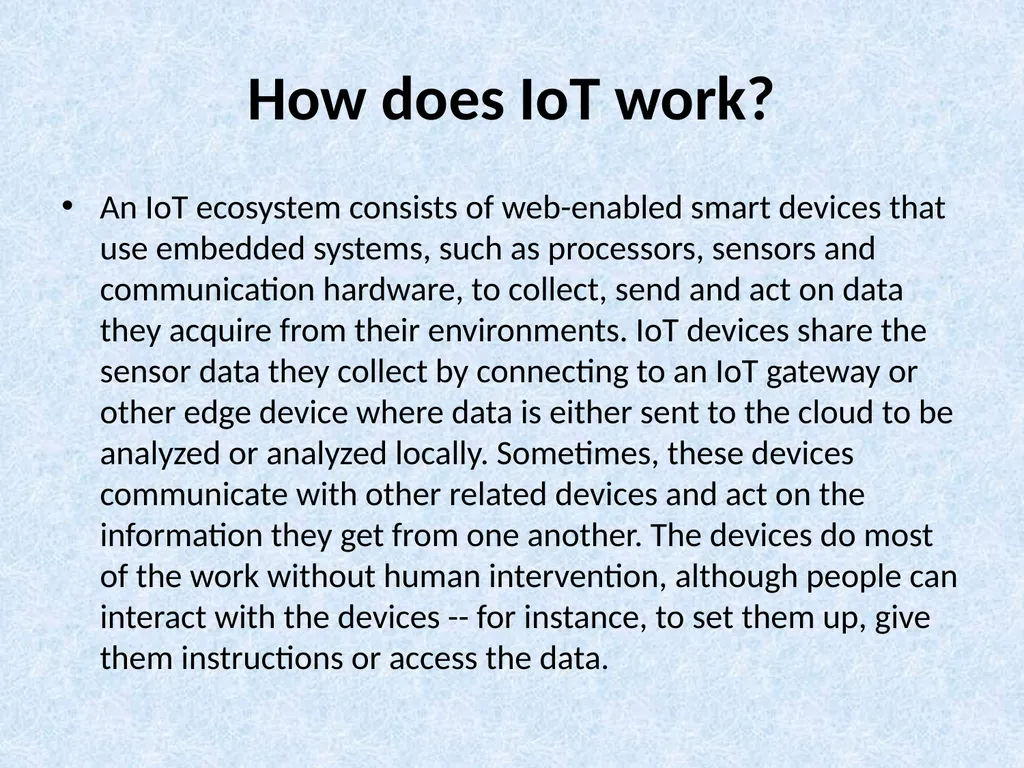 Internet Of Things(IoT): What is the internet of - slide 3 of 11