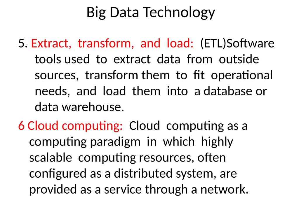 Big DATA What is Big Data? huge data is generated - slide 11 of 17