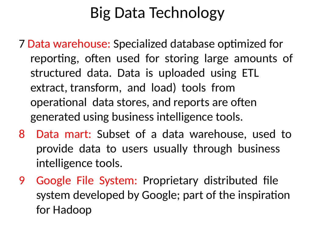 Big DATA What is Big Data? huge data is generated - slide 12 of 17