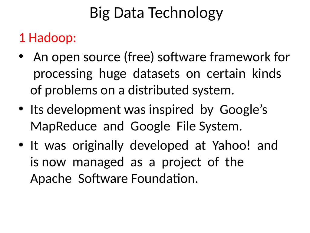 Big DATA What is Big Data? huge data is generated - slide 8 of 17