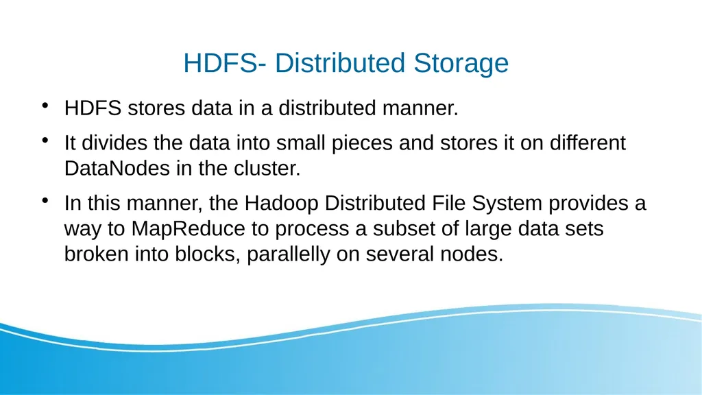Big Data and Distributed Processing Hadoop - HDFS - slide 9 of 24