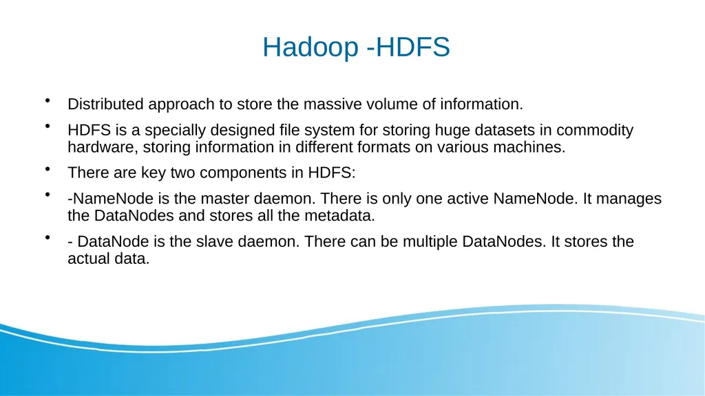 Big Data and Distributed Processing Hadoop - HDFS - slide 8 of 24