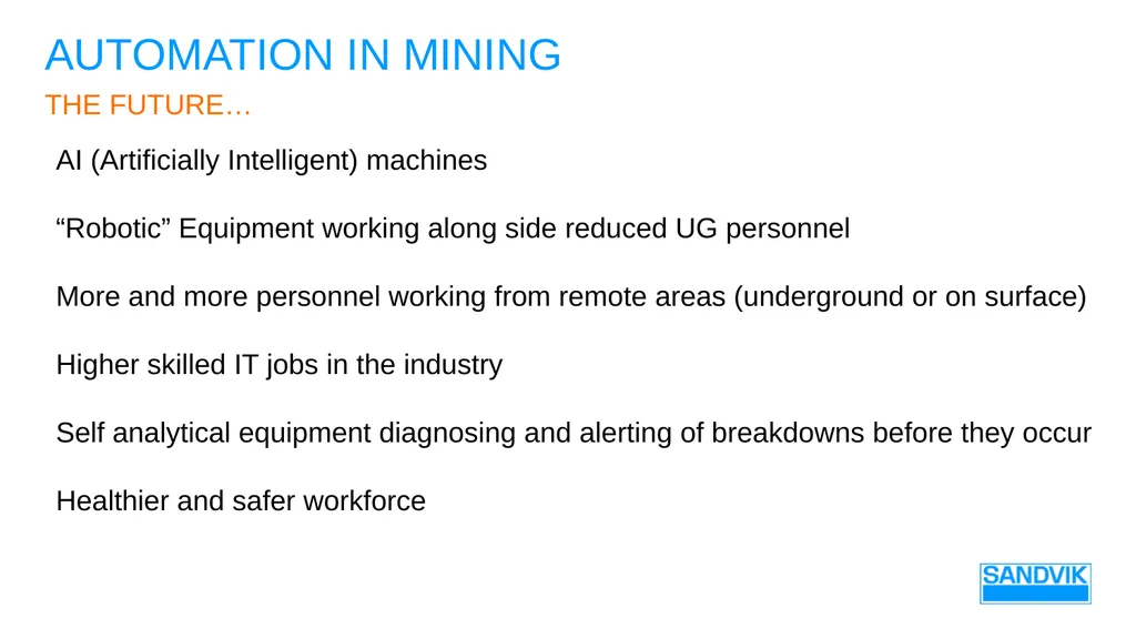 AUTOMATION in mining SANDVIK Underground mining – - slide 17 of 23