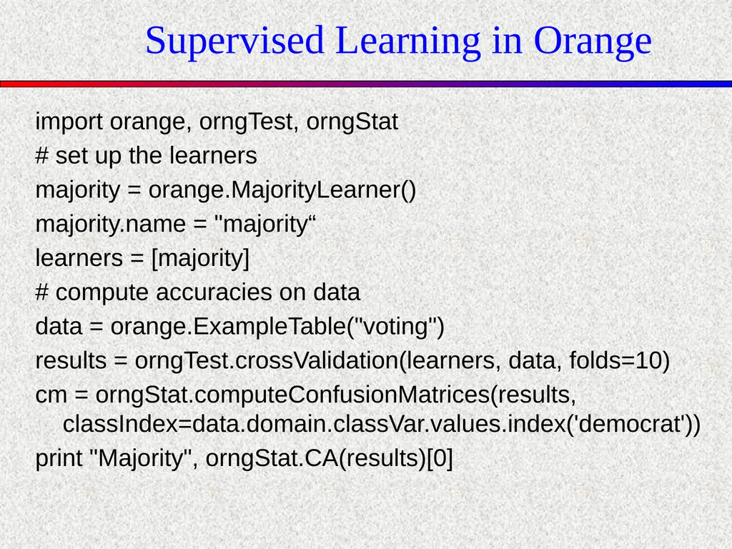 Orange Topics in Machine Learning Fall 2011 School - slide 8 of 10