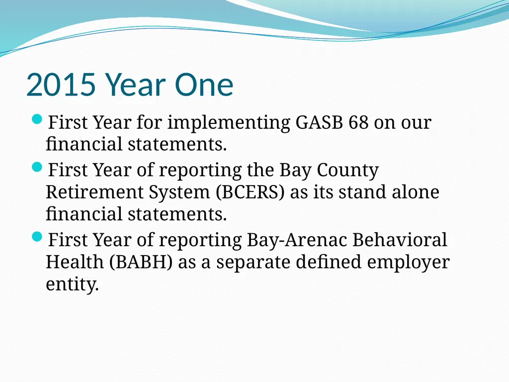 Bay County Employees’ Retirement System (BCERS) - slide 2 of 9