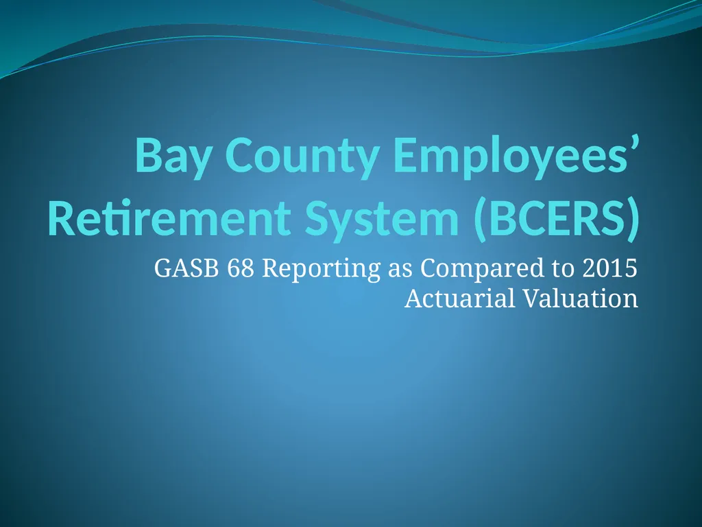 Bay County Employees’ Retirement System (BCERS) - slide 1 of 9