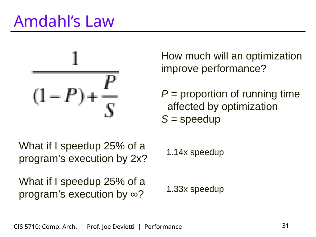 CIS 5710: Comp. Arch. | Prof. Joe Devietti | - slide 31 of 42
