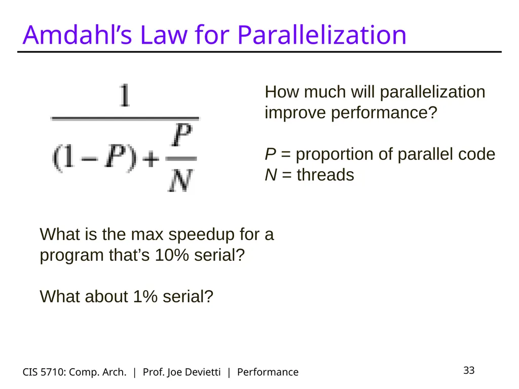 CIS 5710: Comp. Arch. | Prof. Joe Devietti | - slide 33 of 42