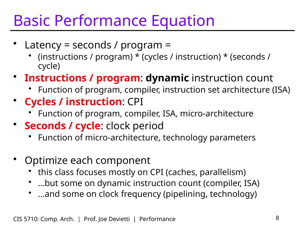 CIS 5710: Comp. Arch. | Prof. Joe Devietti | - slide 8 of 42