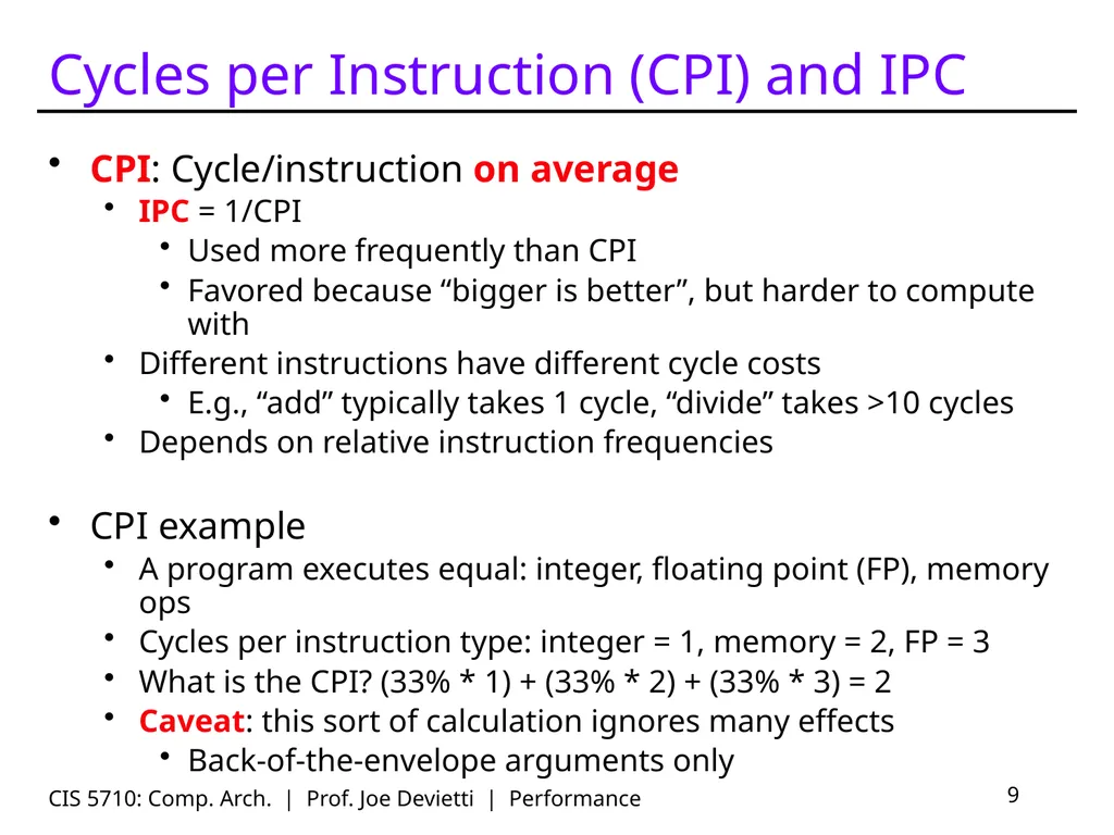 CIS 5710: Comp. Arch. | Prof. Joe Devietti | - slide 9 of 42