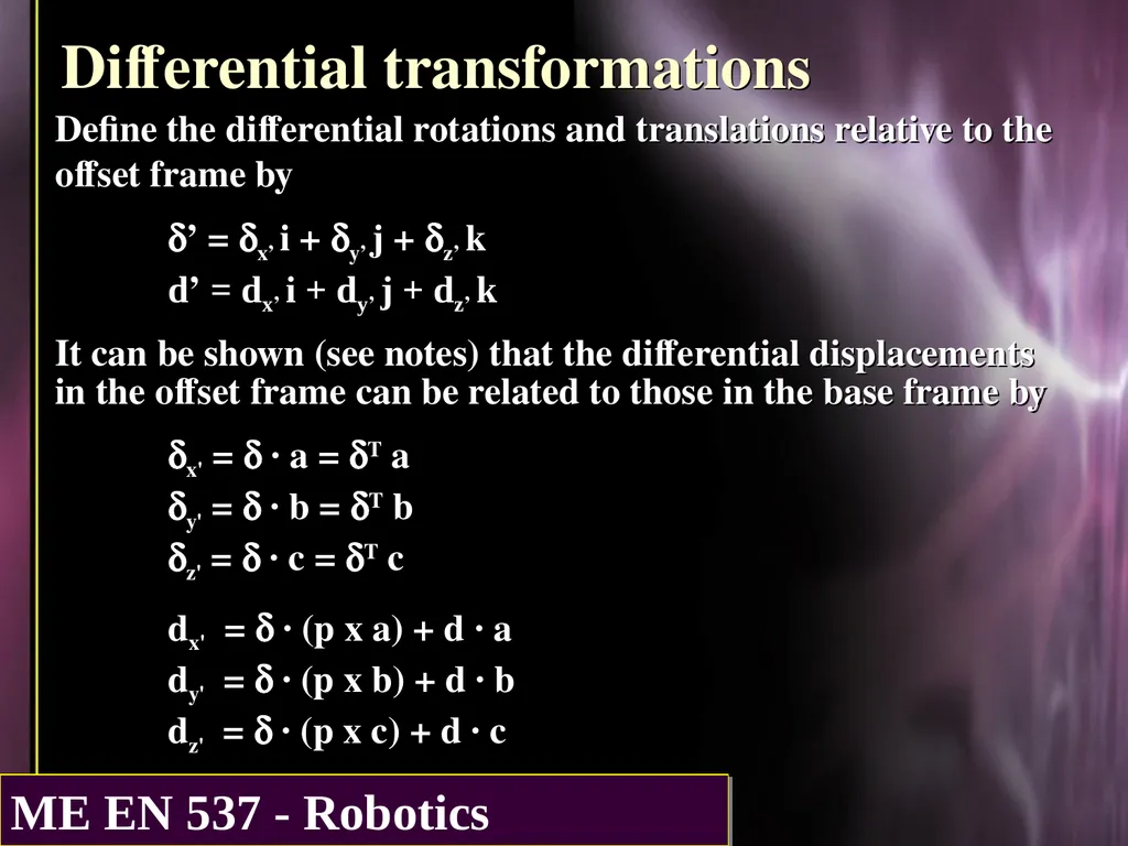 DIFFERENTIAL KINEMATICS Purpose: The purpose of - slide 9 of 37